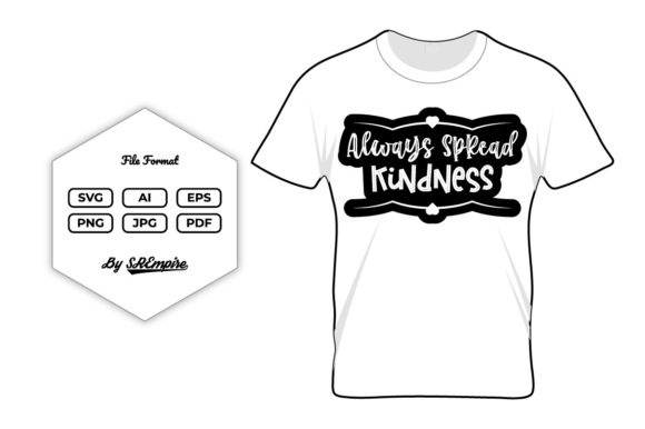 Always Spread Kindness Inspiration Quote Review