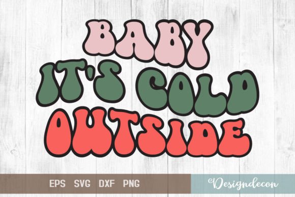Baby It s Cold Outside Sublimation Svg Review