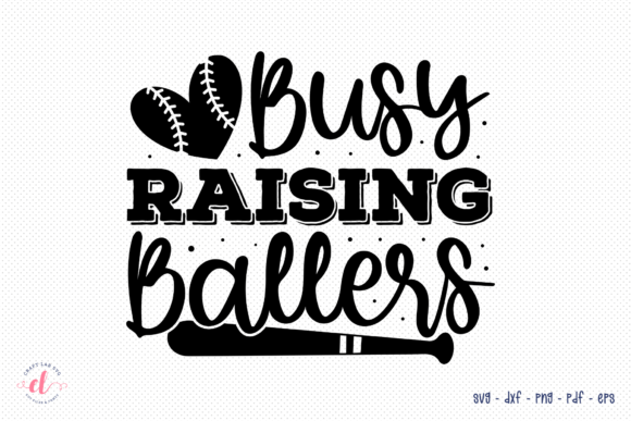 Busy Raising Ballers SVG - Baseball SVG