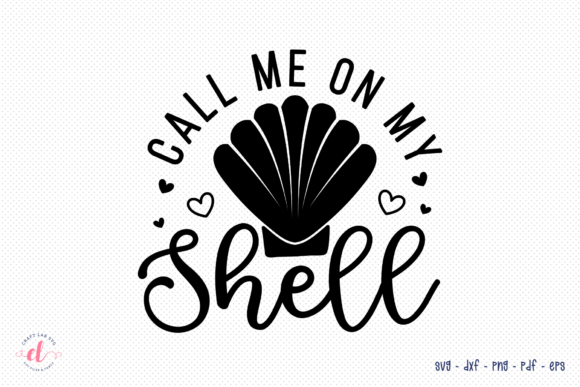 Call Me on My Shell - SVG Cut File Review