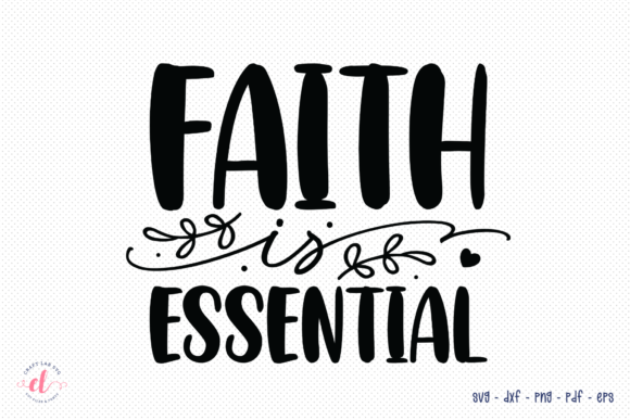 Faith is Essential SVG Review