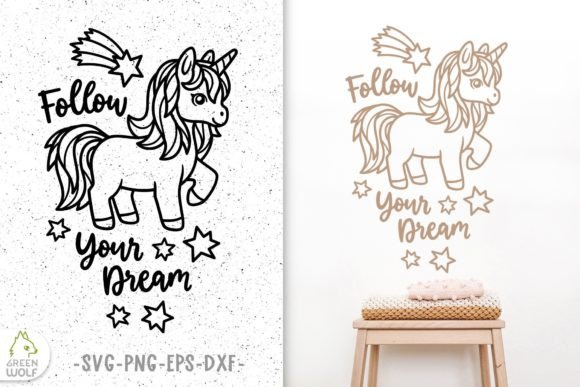 Follow Your Dream Svg Unicorn Design