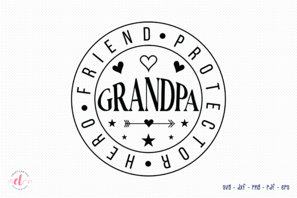 Grandpa Hero Friend Protector SVG