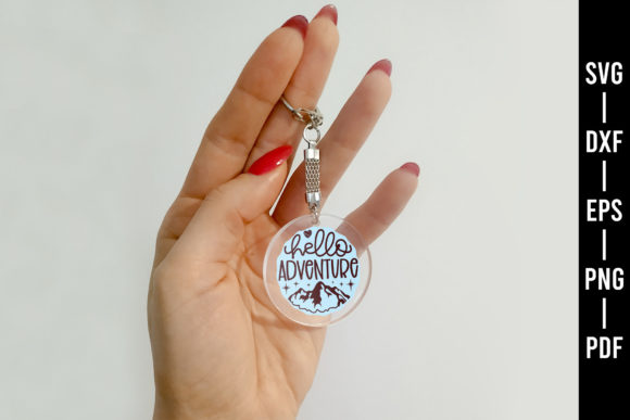 Hello Adventure SVG - Keychain SVG Review