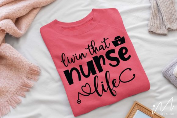 Livin That Nurse Life Svg Review