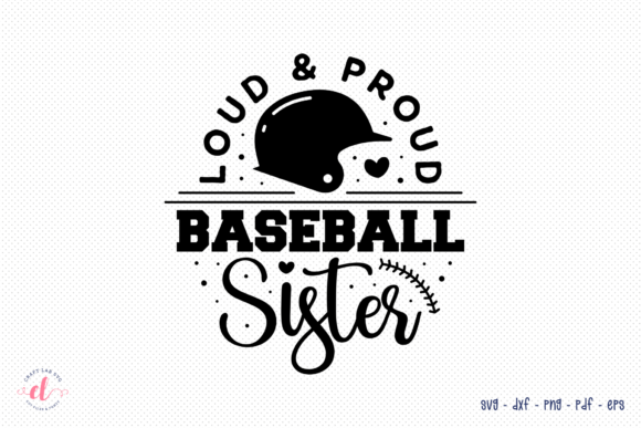Loud Proud Baseball Sister SVG Review