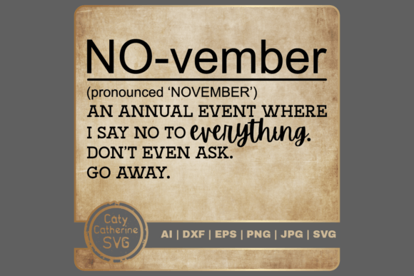November Funny Quote No to Everything