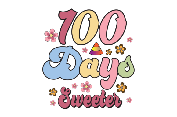 Reviewing 100 Days Sweeter Svg for Embroidery Projects