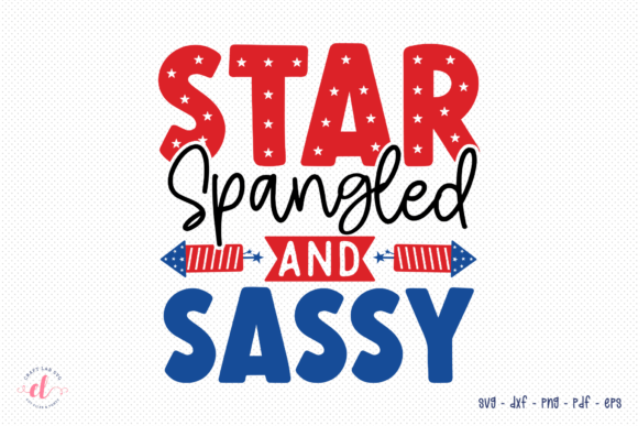Star Spangled and Sassy, 4th of July SVG Review