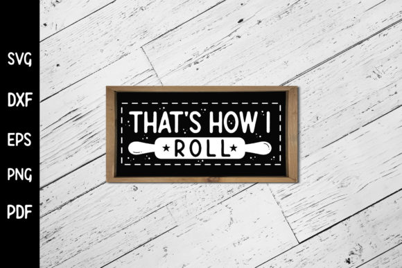 That s How I Roll SVG Review
