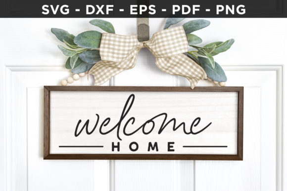 Welcome Home SVG - Family Sign SVG