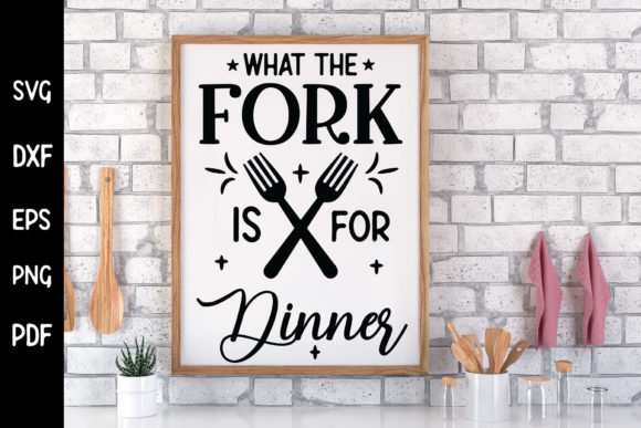 What the Fork is for Dinner, Kitchen SVG
