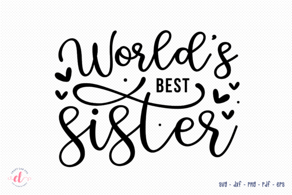 World's Best Sister SVG Review